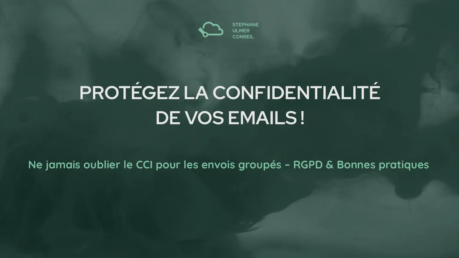 Protégez la confidentialité de vos emails !